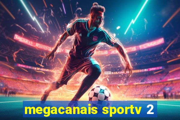 megacanais sportv 2